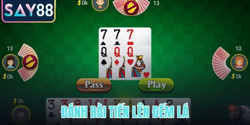Đánh bài tiến lên đếm lá và áp lực từ số quân