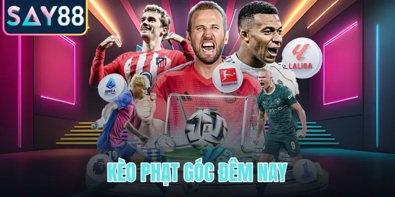 Kèo phạt góc đêm nay