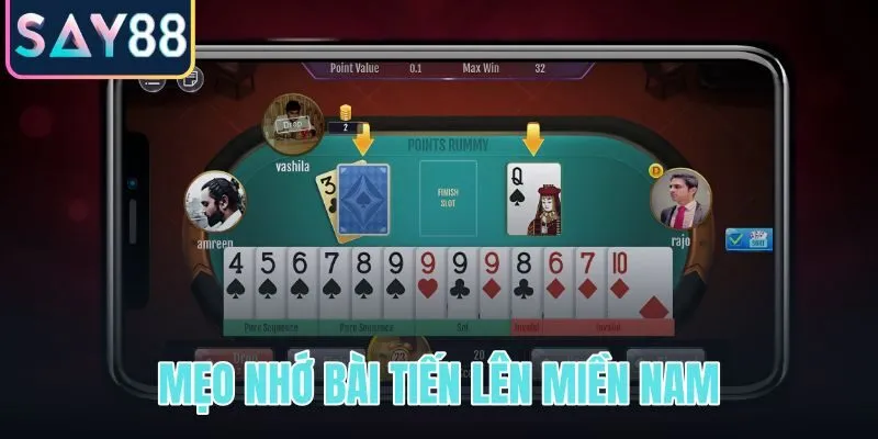 Mẹo nhớ bài tiến lên miền Nam