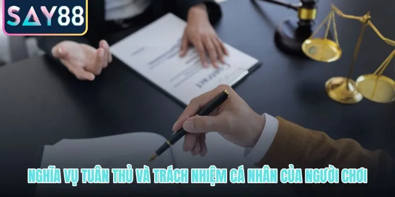 Trách nhiệm cá nhân và nghĩa vụ tuân thủ điều kiện sử dụng dịch vụ