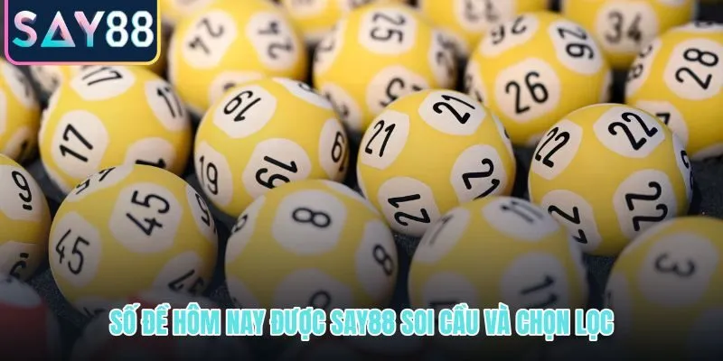 Xin số đề hôm nay qua bộ lọc SAY88 rà 30 kỳ gần nhất