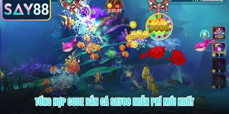 Nhận code bắn cá SAY88 miễn phí với 8 giftcode còn hiệu lực hôm nay