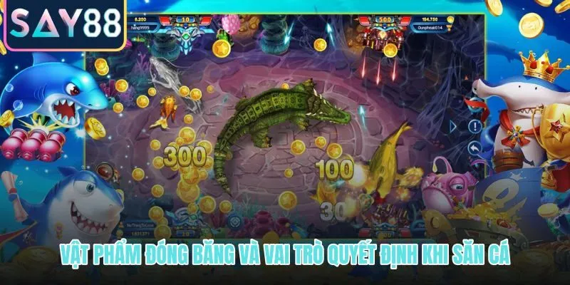 Mẹo đóng băng cá boss tiền tỷ và vai trò khống chế mục tiêu giá trị cao